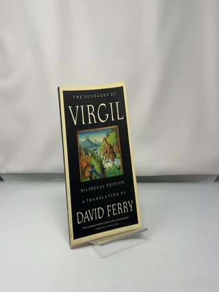 The Eclogues of Virgil (Bilingual Edition) (English and Latin Edition)