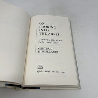 On Looking Into The Abyss: Untimely Thoughts on Culture and Society