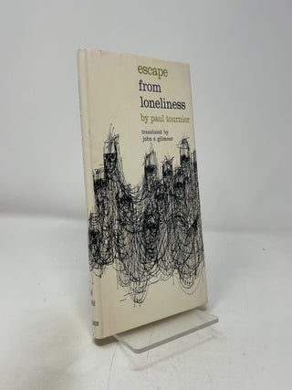Item #420647 Escape from Loneliness. Paul Tournier