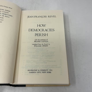 How Democracies Perish