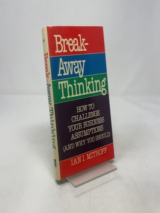 Break-Away Thinking