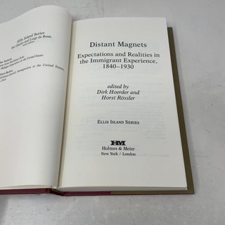 Distant Magnets: Expectations and Realities in the Immigrant Experience, 1840-1930 (Ellis Island)