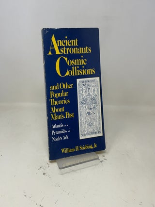 Ancient Astronauts, Cosmic Collisions