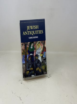 Jewish Antiquities (Wordsworth Classics of World Literature)