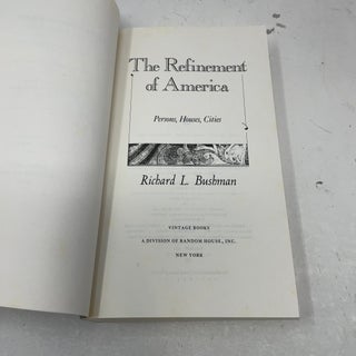 The Refinement of America: Persons, Houses, Cities