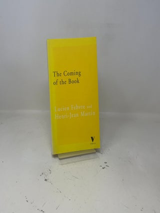 The Coming of the Book: The Impact of Printing 1450-1800 (Verso Classics, 10)