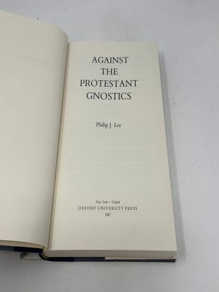Against the Protestant Gnostics