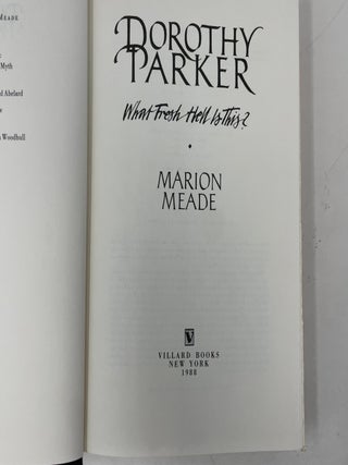 Dorothy Parker: What Fresh Hell Is This?