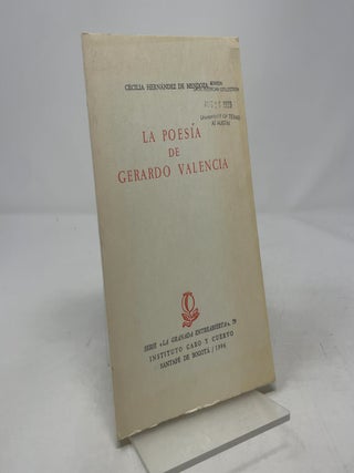 Item #421370 La Poesia De Gerardo Valencia. Cecilia Hernandez de Mendoza