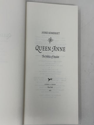 Queen Anne: The Politics of Passion