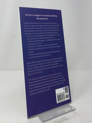 Caregiver Overwhelmed: How to Cope With Alzheimer's and Dementia Without Losing Your Mind (Dementia Care Made Easier)