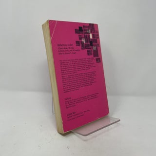 Reflections on Art: A Source Book of Writings By Artists, Critics, and Philosophers