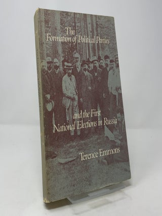 The Formation of Political Parties and the First National Elections in Russia