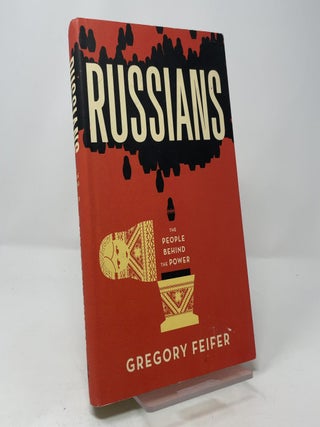 Russians: The People Behind the Power
