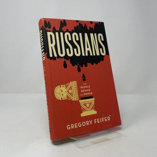 Russians: The People Behind the Power