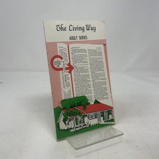 The Living Way: A Heavenly Pattern for Happy Homes