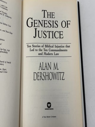 The Genesis of Justice: Ten Stories of Biblical Injustice That Led to the Ten Commandments and Modern Law