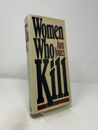 Item #421597 Women who Kill. Ann Jones