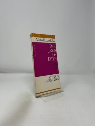 The Jesus of Faith