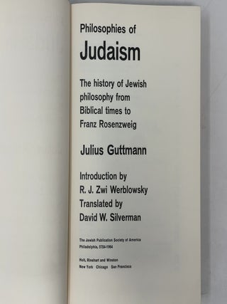 Philosophies of Judaism: The History of Jewish Philosophy from Biblical Times to Franz Rosenzweig