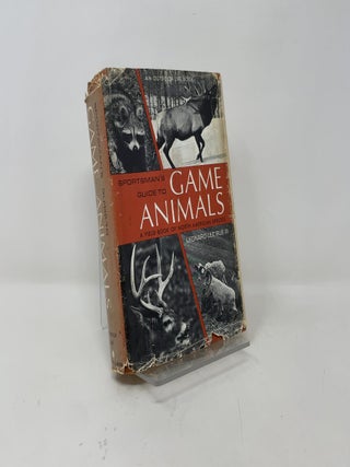 Sportsman's Guide to Game Animals: A Field Book of North American Species
