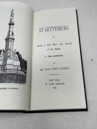 At Gettysburg: Or What a Girl Saw and Heard at the Battle
