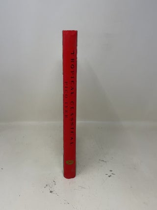 Tropical Classical: Essays from Several Directions