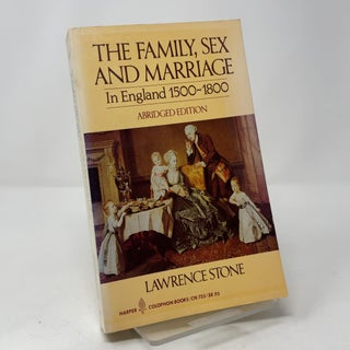 Family, Sex and Marriage in England, 1500-1800: Abridged Edition