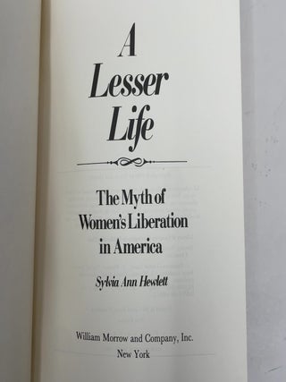 A Lesser Life: The Myth of Women's Liberation in America