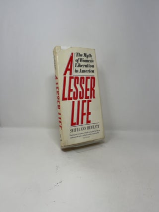 A Lesser Life: The Myth of Women's Liberation in America