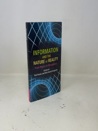 Information and the Nature of Reality: From Physics to Metaphysics