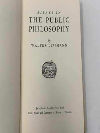 The Public Philosophy: On the Decline and Revival of the Western Society (An Atlantic Monthly Press Book)