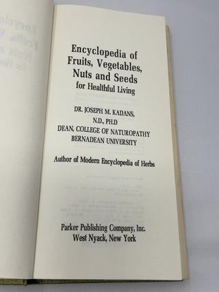 Encyclopedia of fruits, vegetables, nuts, and seed