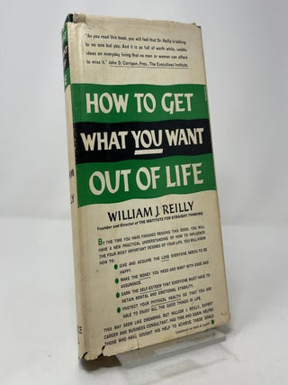 How to Get What You Want Out of Life