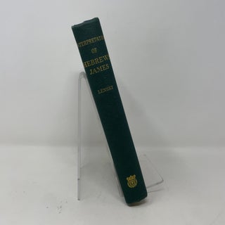 The Interpretation of the Epistle to the Hebrews and the Epistle of James