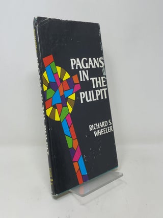 Pagans in the Pulpit