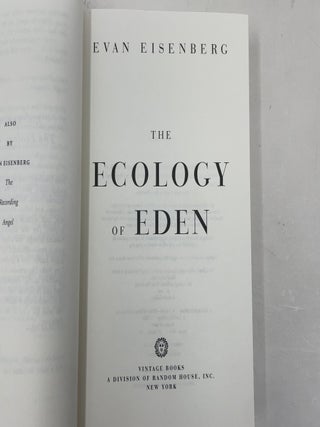 The Ecology of Eden: An Inquiry into the Dream of Paradise and a New Vision of Our Role in Nature
