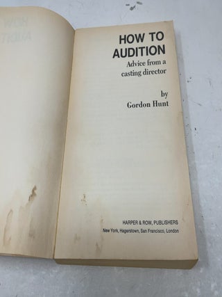 How to Audition for TV, Movies, Commercials, Plays, Musicals: Advice from a Casting Director