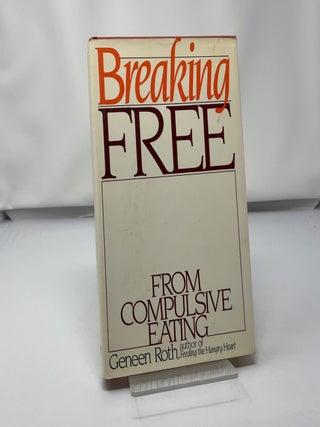 Breaking free from compulsive eating