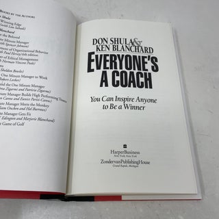 Everyone's a Coach: You Can Inspire Anyone to Be a Winner