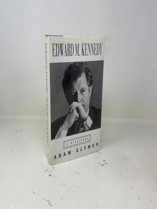 Edward M. Kennedy : A Biography