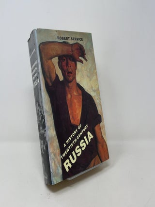 Item #422403 A History of Twentieth-Century Russia. Robert Service