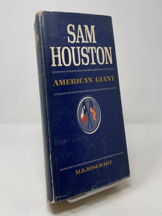 Sam Houston: American Giant