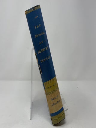 The Memoirs of Herbert Hoover: Years of Adventure, 1874-1920