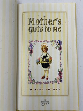 Mother's Gifts to Me