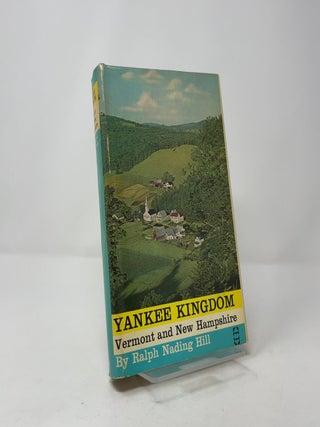 Yankee Kingdom: Vermont and New Hampshire