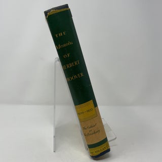 The Memoirs of Herbert Hoover: The Cabinet & The Presidency, 1920-1933