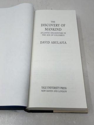 The Discovery of Mankind: Atlantic Encounters in the Age of Columbus
