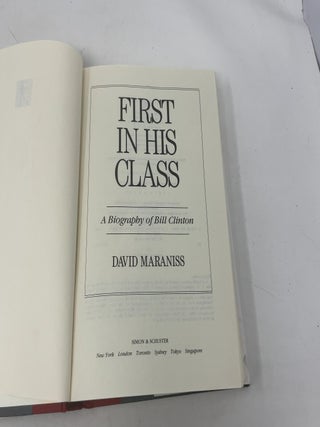 First in His Class: A Biography Of Bill Clinton