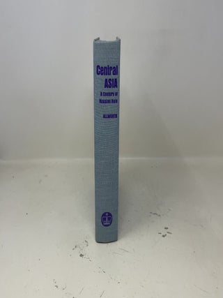Central Asia - A Century of Russian Rule